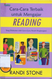 [Best practices for teaching reading. Bahasa Indonesia]
Cara-cara terbaik untuk mengajar reading