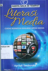 Literasi Media: cerdas bermedia khalayak media massa