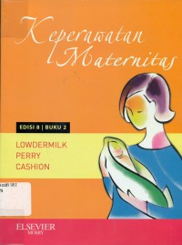 [Maternity Nursing, 8th Edition. Bahasa Indonesia]
Keperawatan Maternitas, Edisi 8 - Buku 2