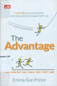 [The Advantage.Bahasa.Indonesia]
The Advantage :7 soft skill yang anda butuhkan untuk tetap menjadi selangkah lebih maju.