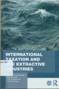 International taxation and the Extractive Industries