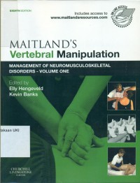 Maitland's Vetebral Manipulation: management of neuromusculoskeletal disorders Vol.1