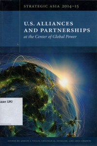 [ United States ] U.S. Alliances and Partnerships : at the center of global power
