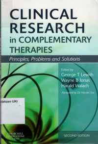 Clinical Research in Complementary Therapies : principles, problems and solutions