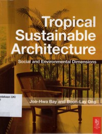 Tropical Sustainable Architecture : social and environmental dimensions