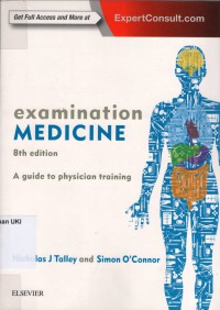 Examination Medicine : a guide to physician training