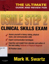 The Ultimate Guide and Review for Usmle Step 2 Clinical Skills Exam