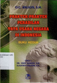 Praktek - Praktek Peradilan Tata Usaha Negara di Indonesia, Buku Kedua