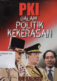 PKI Dalam Politik Kekerasan