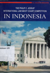 The Philip C. Jessup International Law Moot Court Competition in Indonesia