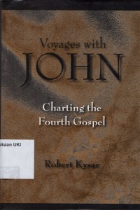 Voyages With John : Charting the Fourth Gospel