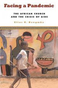 Facing a pandemic: the African church and the crisis of HIV/AIDS