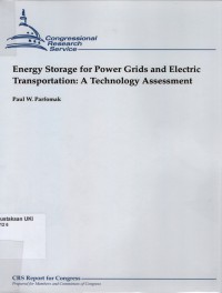 Energy Storage for Power Grids and Electric Transportation : a technology assessment
