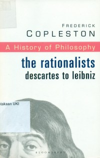 A History of philosophy : the retionalists descartes to leibniz