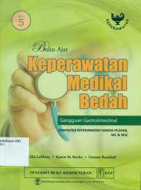[Medical-surgical nursing:critical thinking in patient care.Bahasa Indonesia] Buku Ajar Keperawatan Medikal Bedah: Gangguan Gastrointestinal