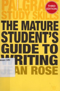 The Mature Student's Guide To Writing
