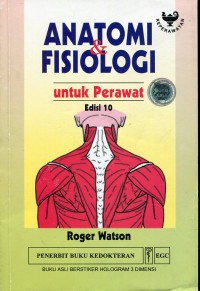 [Anatomy and Physiology for Nurses. Bahasa Indonesia] Anatomi dan Fisiologi untuk Perawat