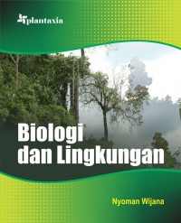 Biologi dan Lingkungan