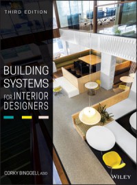 Building Systems for Interior Designers, 3rd Ed