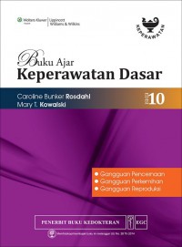 [Textbook Of Basic Nursing. Bah. Indonesia] 
Buku Ajar Keperawatan Dasar : Gangguan Pencernaan, Gangguan Perkemihan, Gangguan Reproduksi, Edisi 10