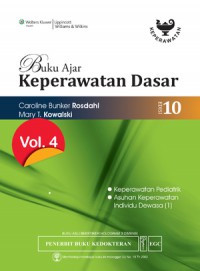 [Textbook of Basic Nursing. Bhs Indonesia]
Buku Ajar Keperawatan Dasar edisi 10 Vol.4
