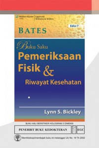 [Bates' Pocket Guide to Physical Examination and History Taking. Bah. Indonesia] Bates Buku Saku Pemeriksaan Fisik dan Riwayat Kesehatan Edisi 7