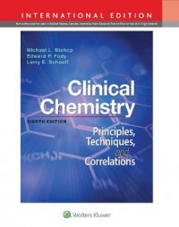 Clinical Chemistry : Principles, Techniques, and Correlations