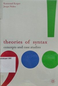 Theories Of Syntax : Concepts And Case Studies
