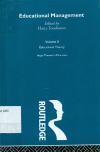 Educational Management : Major Themes in Education (Vol.II Educational Theory)
