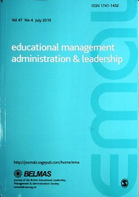 Educational Management Administration & Leadership Vol.47 No.4 July 2019