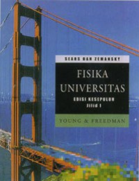 [Sears and zemansky University physics. Bah Indonesia] Fisika universitas, Edisi 10 Jilid 1