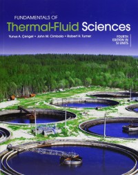 Fundamentals of Thermal-Fluid Sciences, Fourth Edition in SI Units