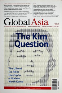 Global Asia (A Journal of the East Asia Foundation) Volume 12, No.3, Fall 2017