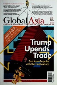 Global Asia (A Journal of the East Asia Foundation) Volume 13, No.2 June 2018