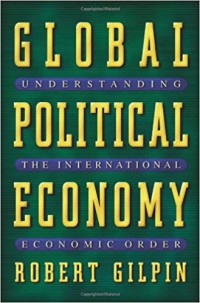 Global Political Economy Understanding The International Economic Order
