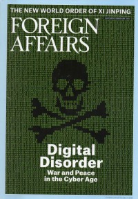 Foreign Affairs :Digital Disorder (January/February 2022