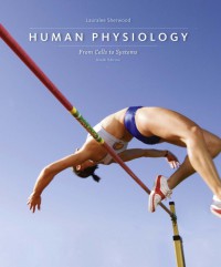 Human Physiology : from cells to system, Ninth Edition