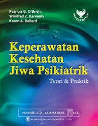 [Psychiatric Mental Health Nursing: An Introduction to Theory and Practice. Bhs. Indonesia]
Keperawatan Kesehatan Jiwa Psikiatrik: Teori & Praktik