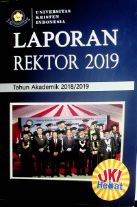 Laporan Rektor Universitas Kristen Indonesia 2019