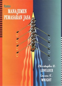 [Principles of Service Marketing and Management. bah. Indonesia] 
Manajemen Pemasaran Jasa