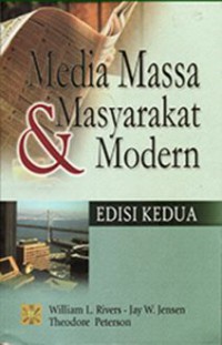 [Mass Media and Modern Society. Bhs. Indonesia]
Media massa masyarakat & modern