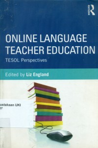 Online Language Teacher Education : TESOL Perspectives