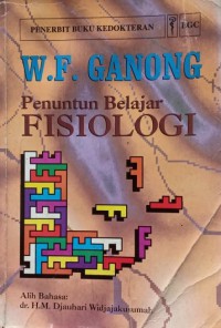 [Physiology: A Study Guide. Bahasa Indonesia] Penuntun Belajar Fisiologi
