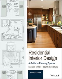 Residential Interior Design : a guide to planning spaces