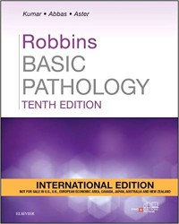 Robbins Basic Pathology, 10th Ed.