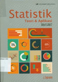 Statistik : Teori dan Aplikasi Jilid II