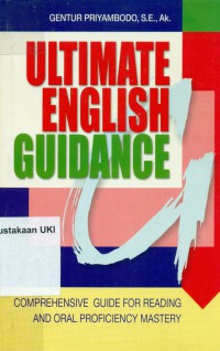 Ultimate English Guidance: Comprehensive Guide For Reading and Oral Proficiency Mastery