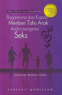 [How And When To Tell Your Kids About Sex. Bah. Indonesia] Bagaimana Dan Kapan Memberi Tahu Anak Anda Mengenai Seks