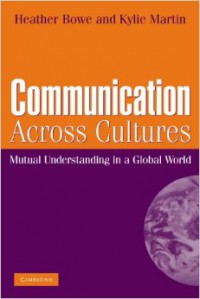 Communication across cultures:mutual undestanding in a global world