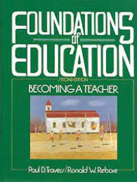 Foundations of education: becoming a teacher